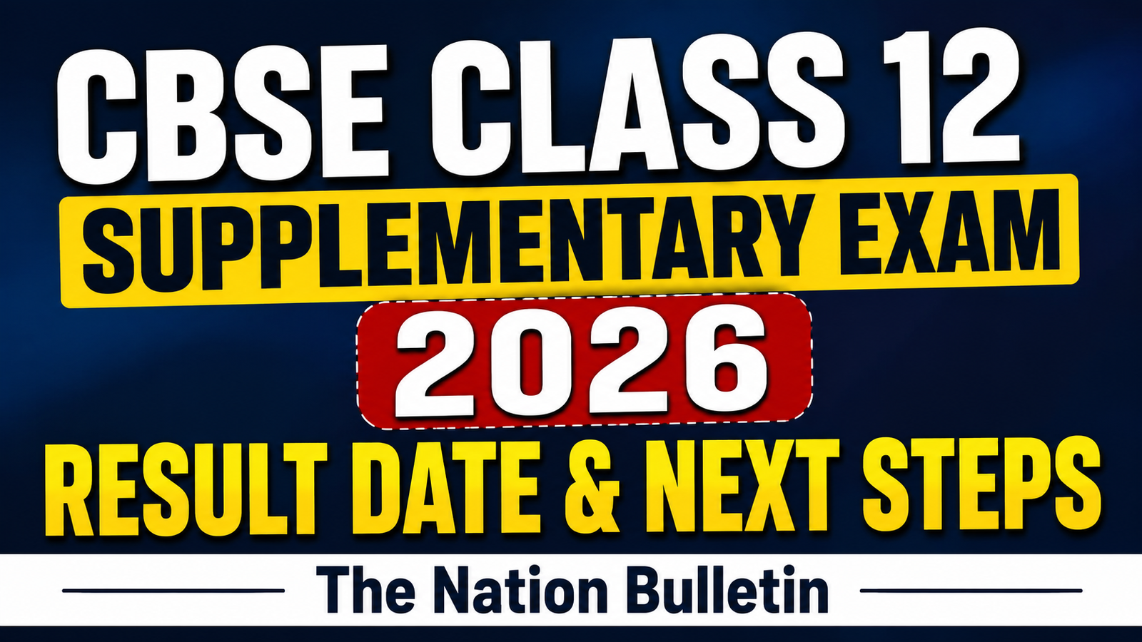 CBSE Class 12 Supplementary Exam 2026 Held; Result Date, Next Steps Explained CBSE Class 12 Supplementary Exam 2026 conducted for compartment students across India