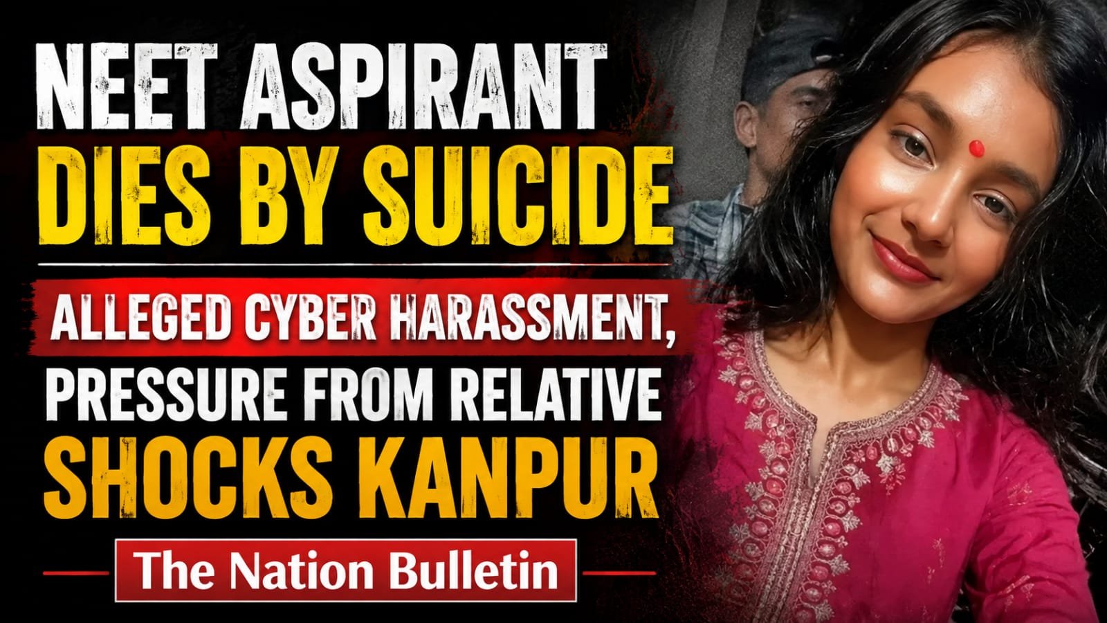 Kanpur NEET aspirant death case under police investigation following family allegations of cyber harassment and repeated unwanted online contact