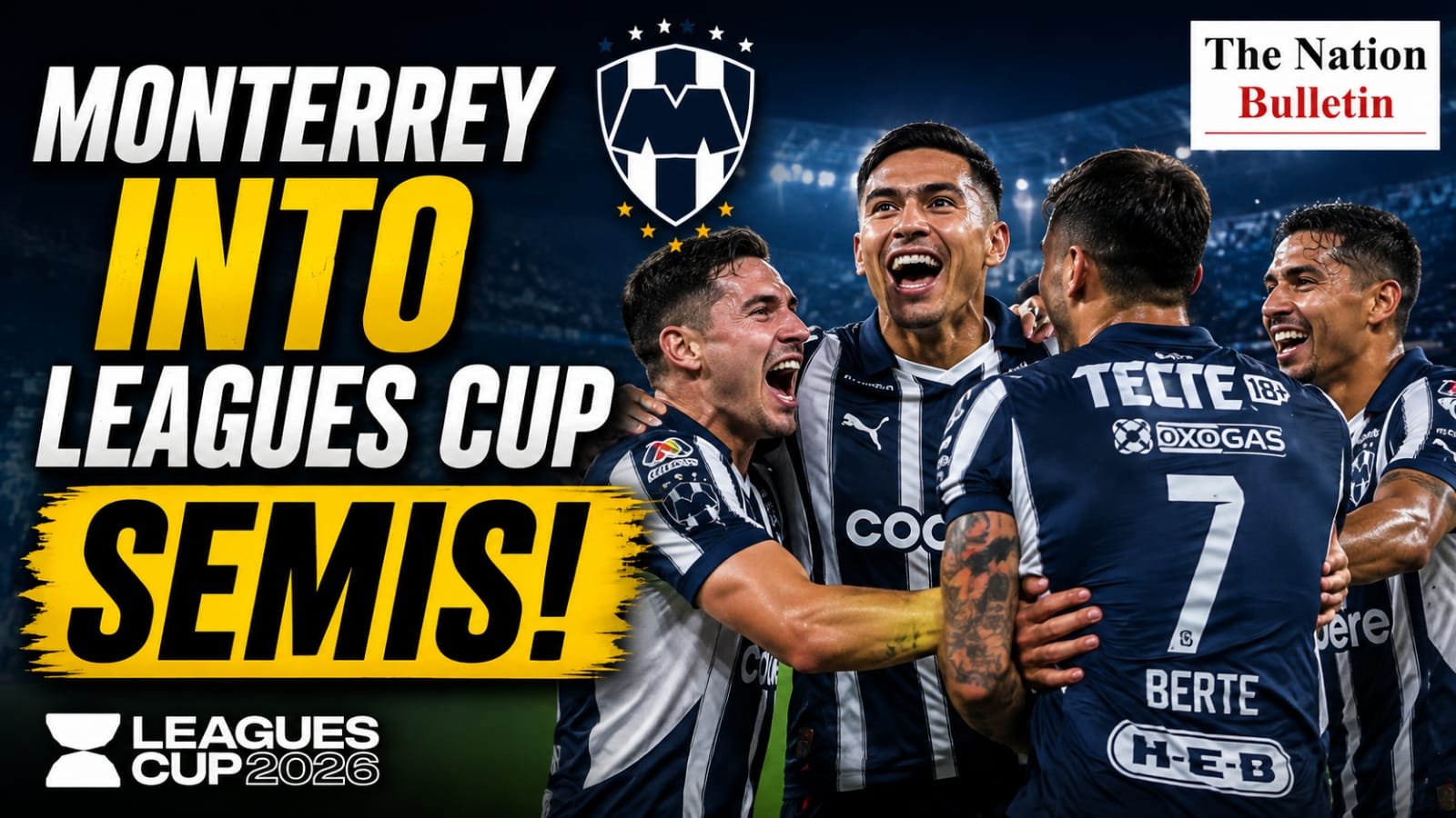 Monterrey Rayados celebrate reaching Leagues Cup 2026 semifinals