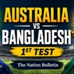 Australia vs Bangladesh 1st Test 2026 squads playing XI and match details