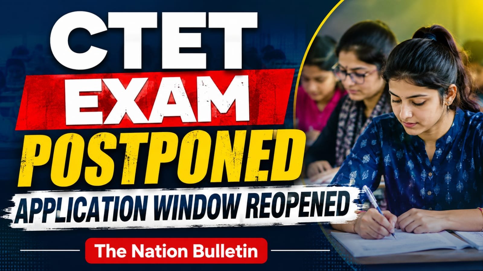CTET September 2026 exam postponed and application form reopened