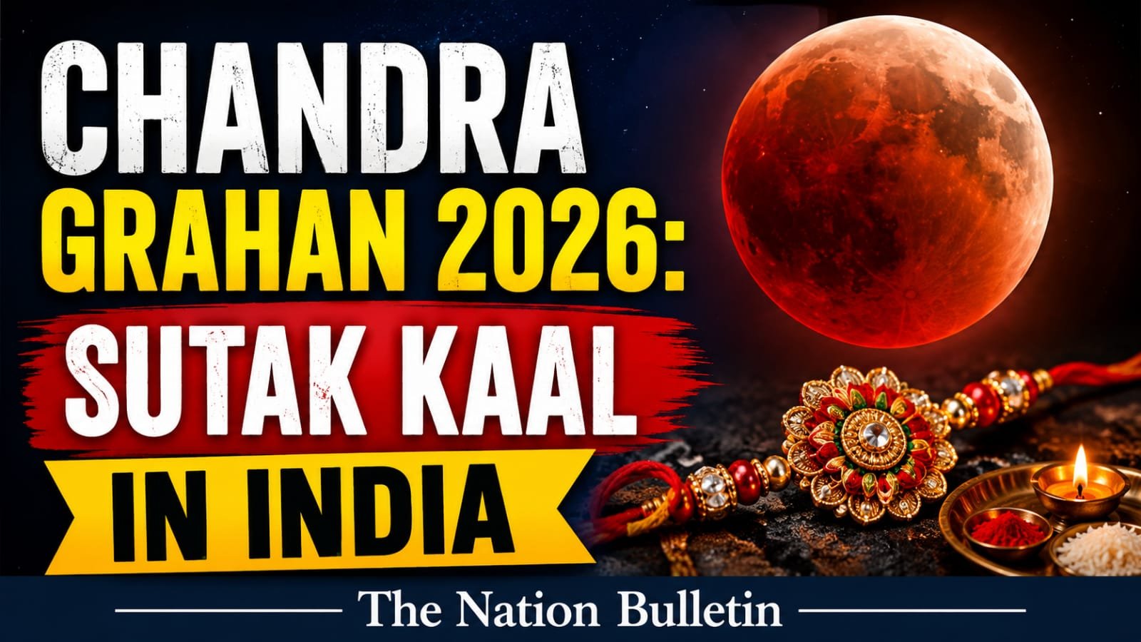Chandra Grahan 2026 lunar eclipse and Sutak Kaal in India