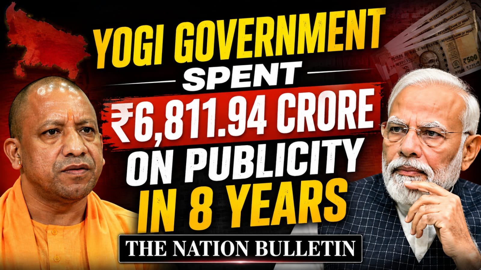 Yogi Government Spent ₹6,811.94 Crore on Publicity in Eight Years, Averaging ₹2.32 Crore Daily: Newslaundry Analysis Yogi Adityanath government publicity expenditure analysis based on Uttar Pradesh budget documents between 2017-18 and 2024-25.