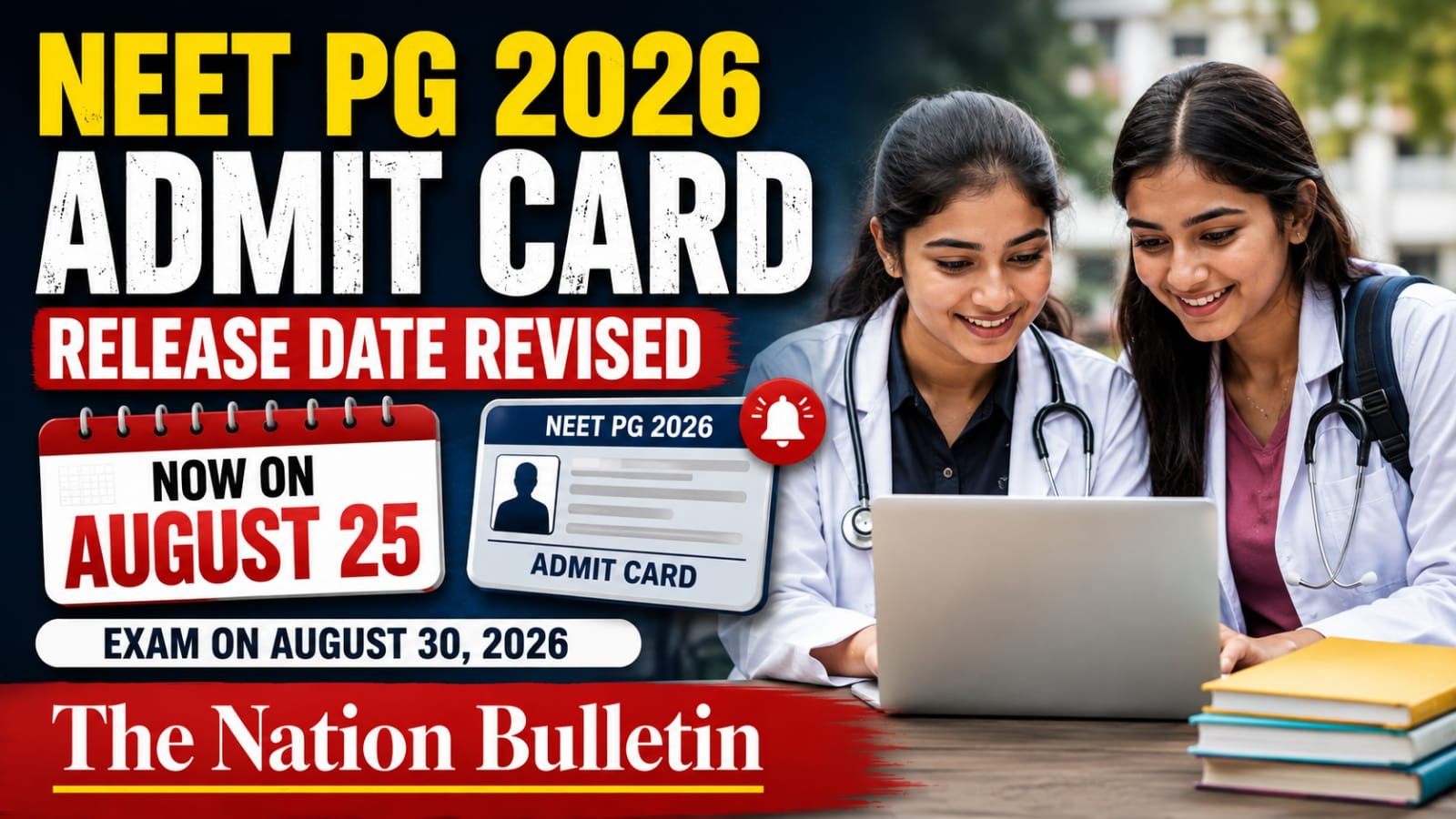 NEET PG 2026 admit card release date revised to August 25 by NBEMS