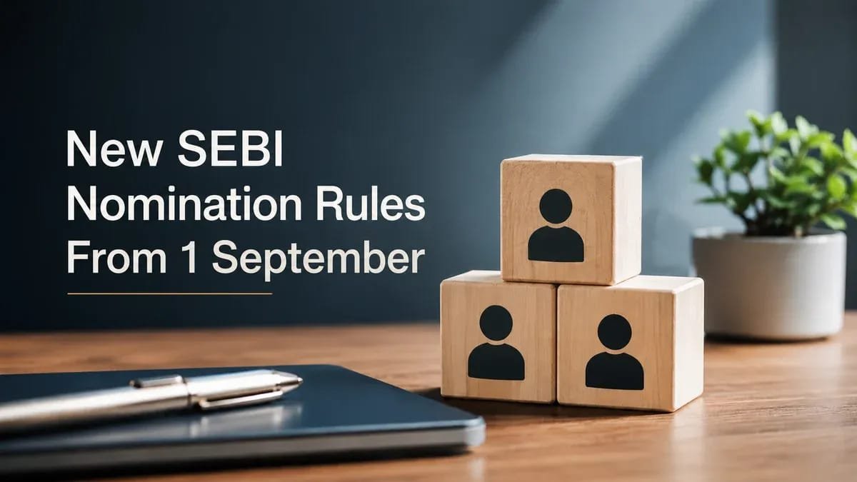 SEBI Changes Nomination Rules: 3 Nominees for Demat, Mutual Funds From Sept 1 SEBI new nomination rules 2026 allowing three nominees for demat accounts and mutual funds