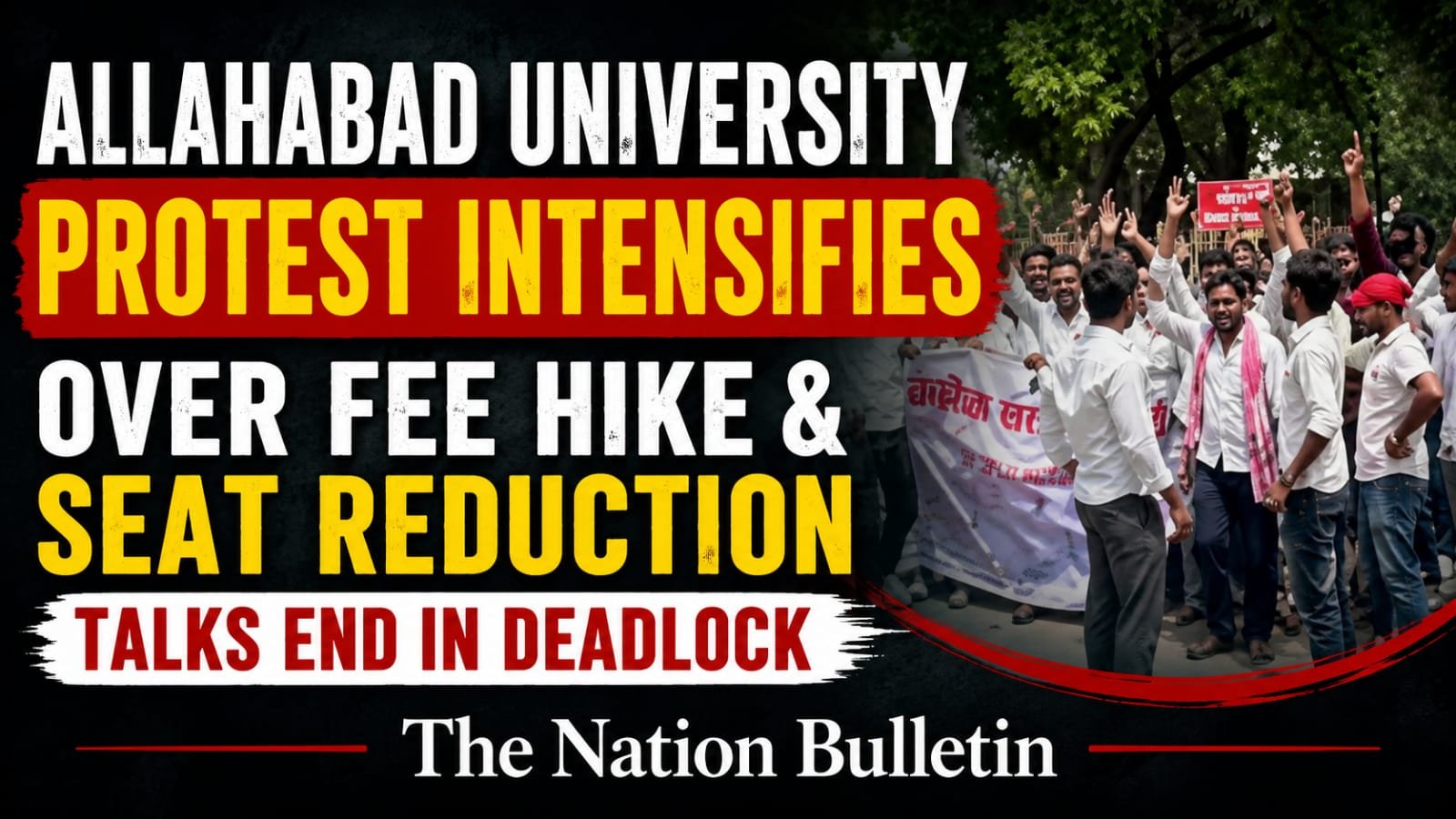 Allahabad University Fee Hike, Seat Cut Protest Enters Deadlock Allahabad University students protesting over fee hike and seat reduction in Prayagraj