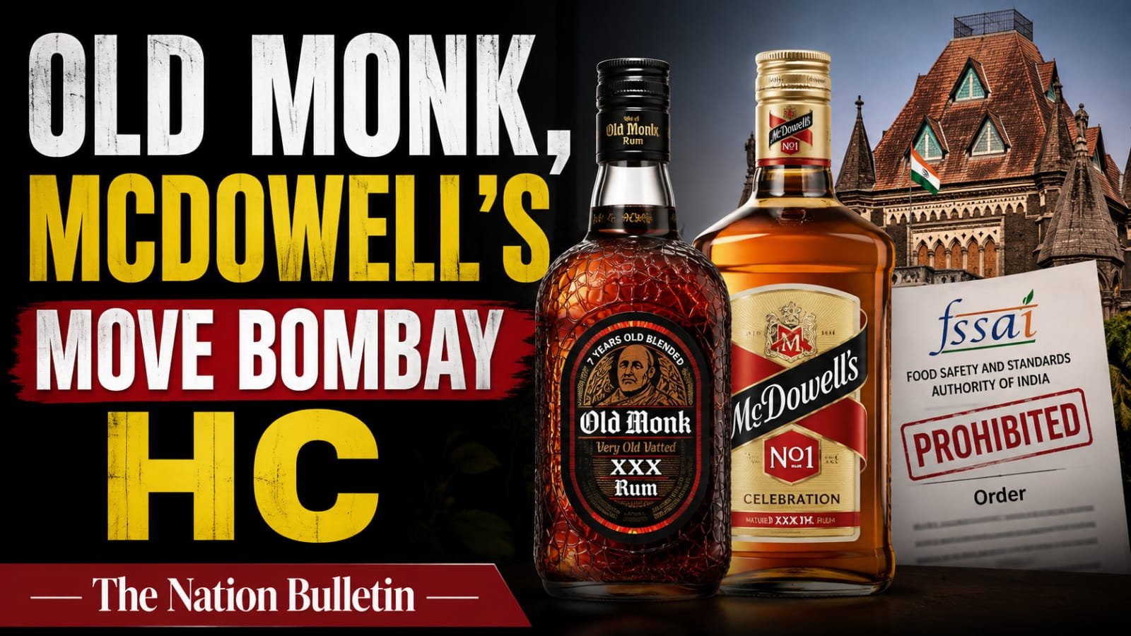 Old Monk, McDowell's Manufacturers Challenge FSSAI Order in Bombay High Court Old Monk and McDowell's rum manufacturers challenge FSSAI order in Bombay High Court