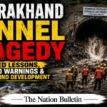 Uttarakhand tunnel accidents and safety concerns after the Pipalkoti tunnel tragedy