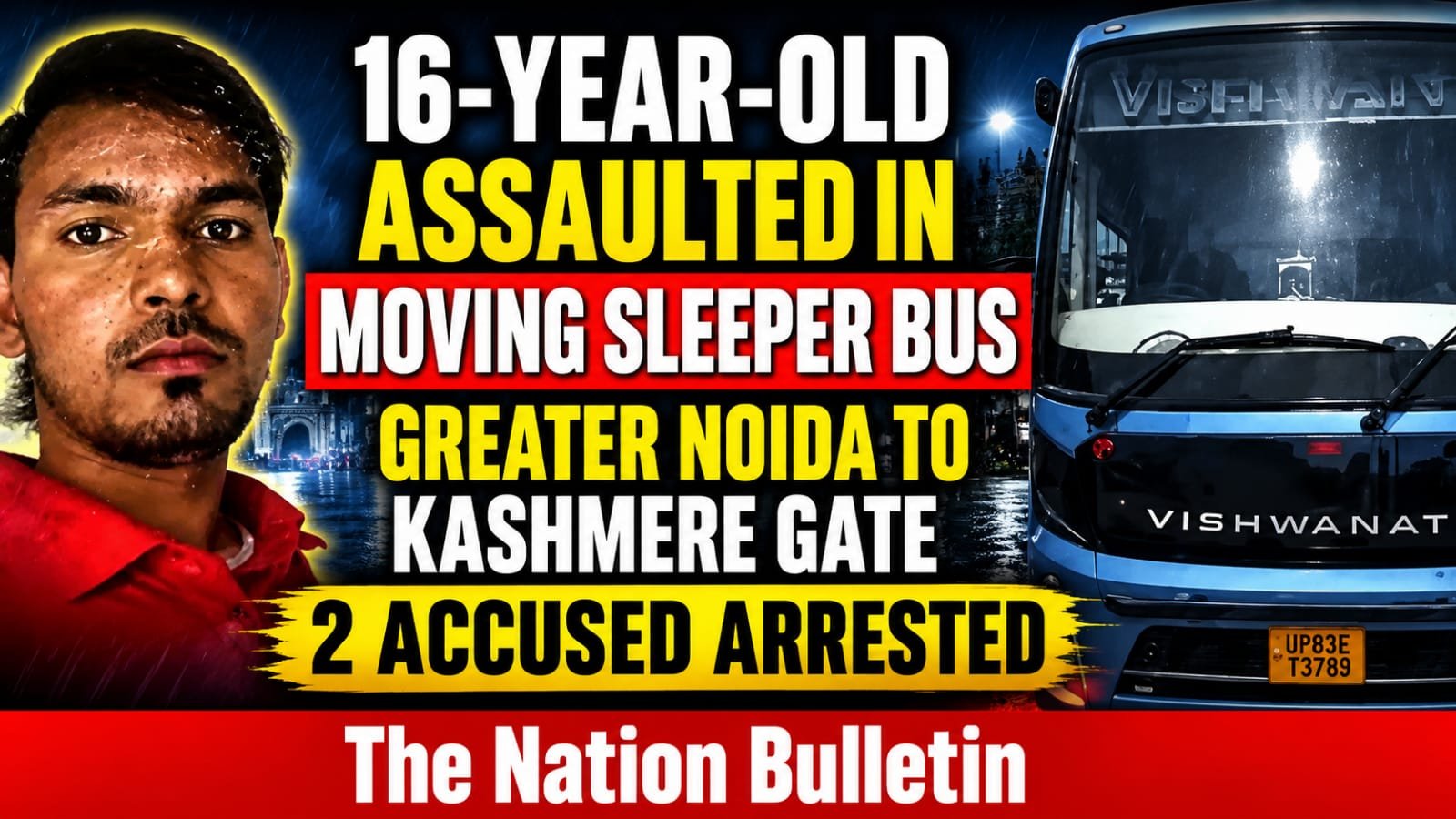 Greater Noida-Delhi sleeper bus gang rape case investigation involving a private sleeper bus